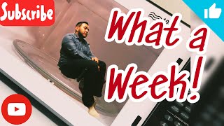 What A Week!