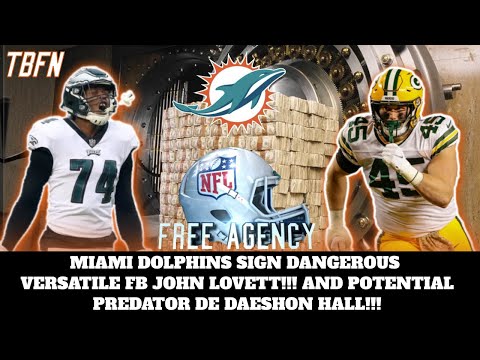 Miami Dolphins Sign DANGEROUS Versatile FB John Lovett!!! & Potential Predator DE Daeshon Hall!!!