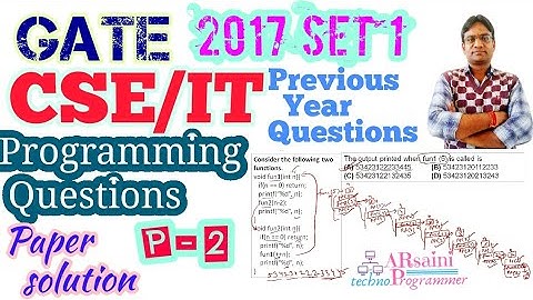 GATE 2017 CSE set1 | CS | IT Paper solution | Programming question(p2) | GATE previous year QUESTION