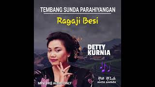 Detty Kurnia  Ragaji Besi feat Hendarso