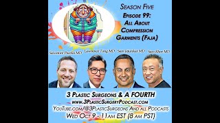 S05E99 - All About Surgical Swelling & Compression Garments (Faja)