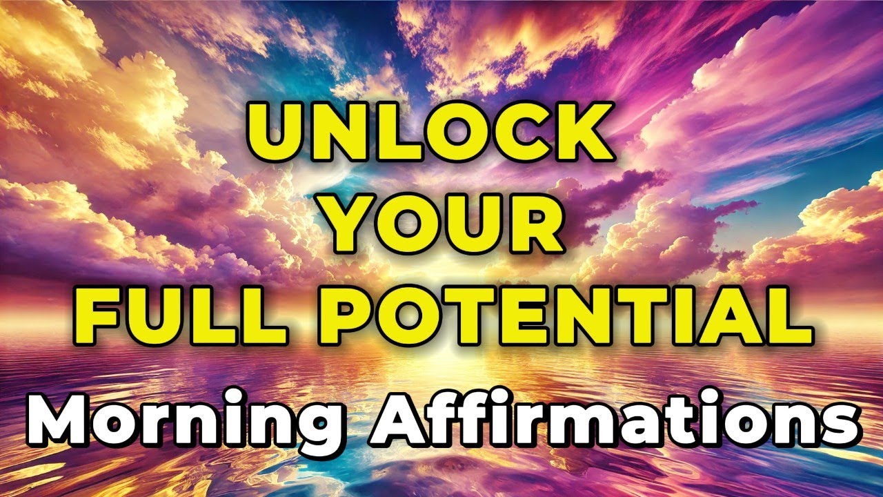 Morning Affirmations for Achievement | Unlock Your Full Potential 🔓 ...
