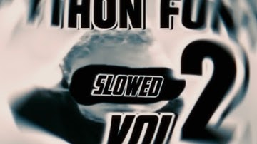 python funk vol.2 (slowed)