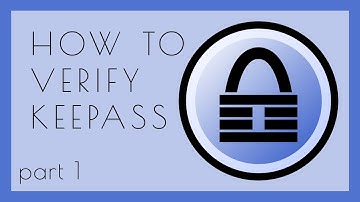 [1/2] Keep Your Passwords Safe! How to Verify KeePass