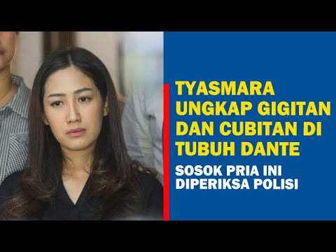 🔴UPDATE Kasus Dante: Polisi Periksa Pacar Tyasmara Terekam CCTV,  Umumkan Tersangka Usai Otopsi