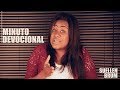 Minuto Devocional - Suellen Brum