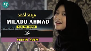 Miladu Ahmad - Nadia Nur Fatimah Terbaru (Full Lirik)