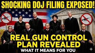 DOJ Filing Exposes Real Gun Control Plan — What It Means for You