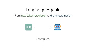 Language Agents (Shunyu Yao PhD Defense)