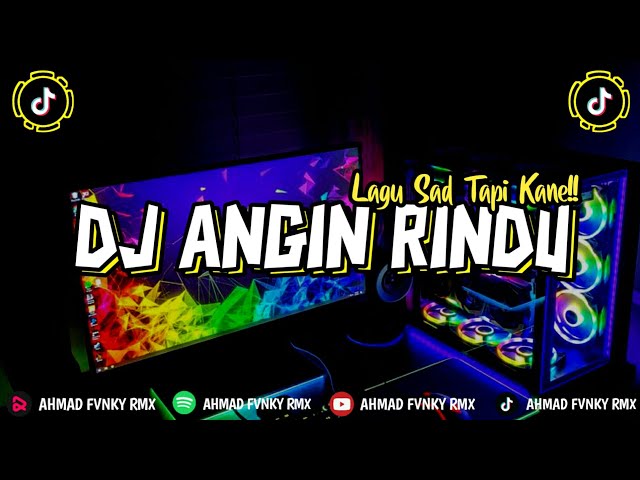 DJ ANGIN RINDU VIRAL TIKTOK | MENGKANEE💃 class=