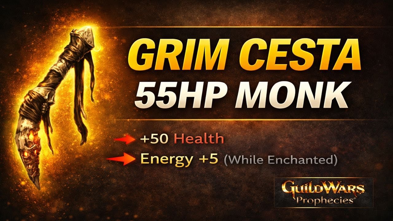 How to Get the Grim Cesta | Essential 55HP Monk Build Guide (Guild Wars)