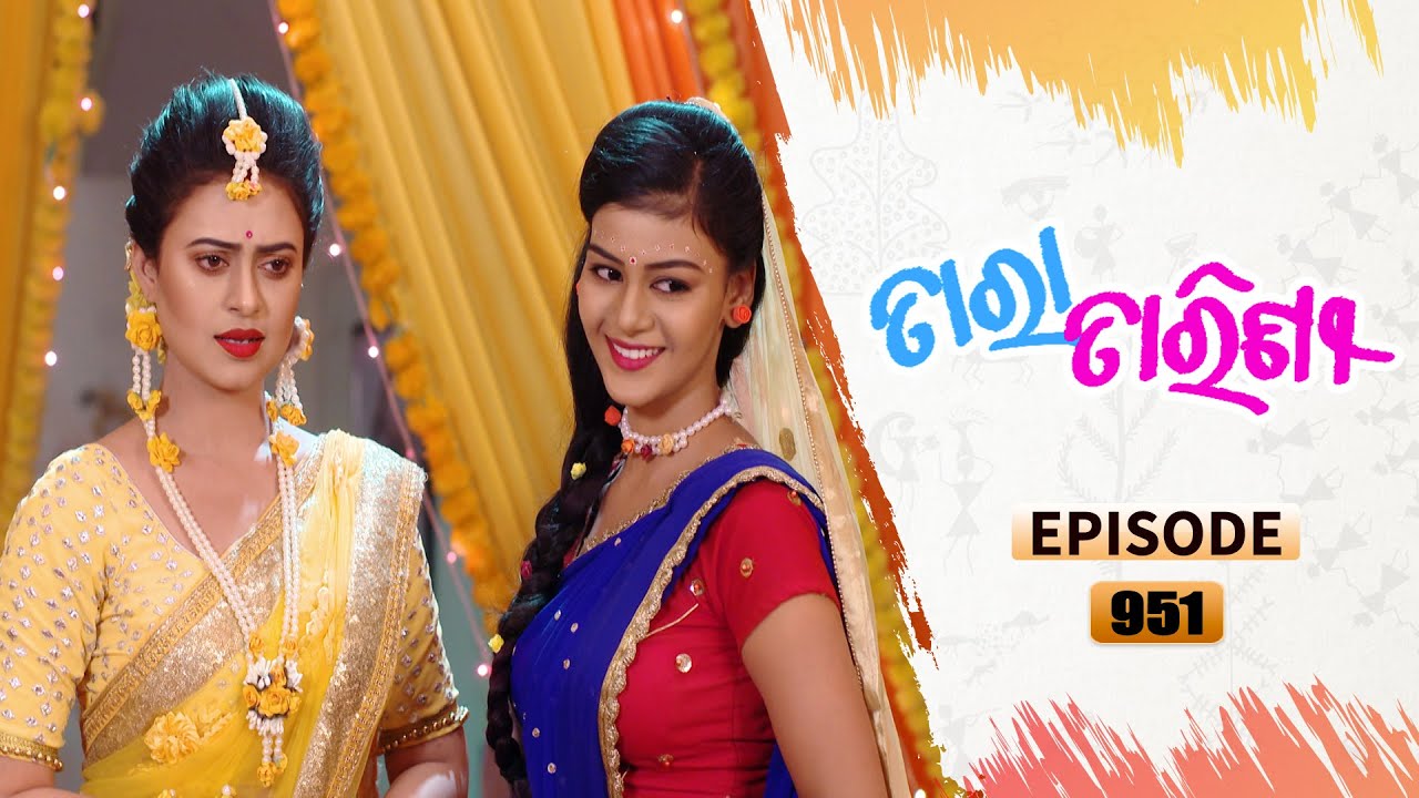 Tara Tarini | Full Ep 951 | 18th Feb 2021 | Odia Serial – TarangTV