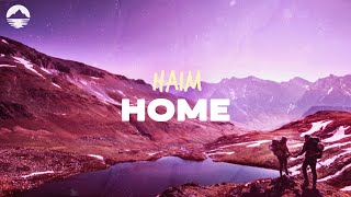 HAIM - Home (From Barbie The Album) | Lyrics
