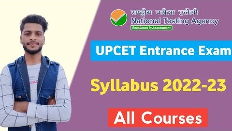 UPCET 2022 syllabus I upcet nta syllabus 2022 I UPSEE Syllabus 2022-23 I NTA UPCET 2022 Syllabus