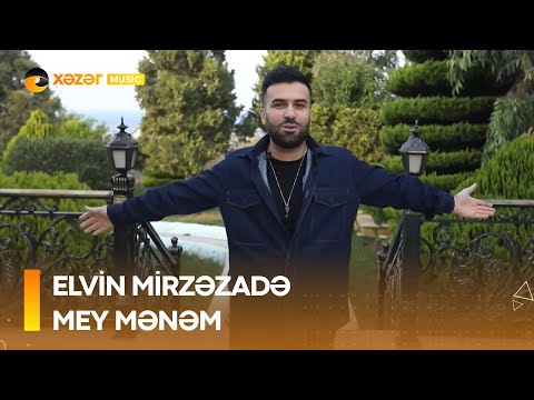 Elvin Mirzəzadə - Mey Mənəm