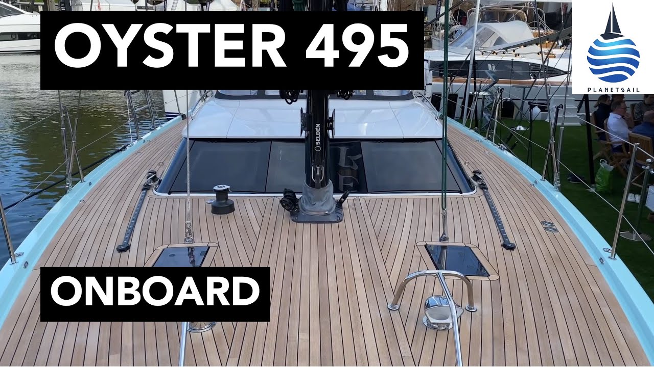 Oyster 495 - First onboard