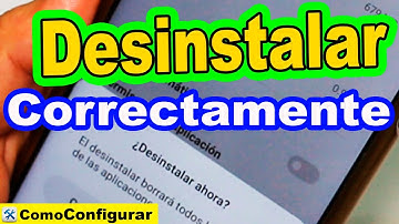 ¿Cómo hago para desinstalar una aplicación de mi celular correctamente?