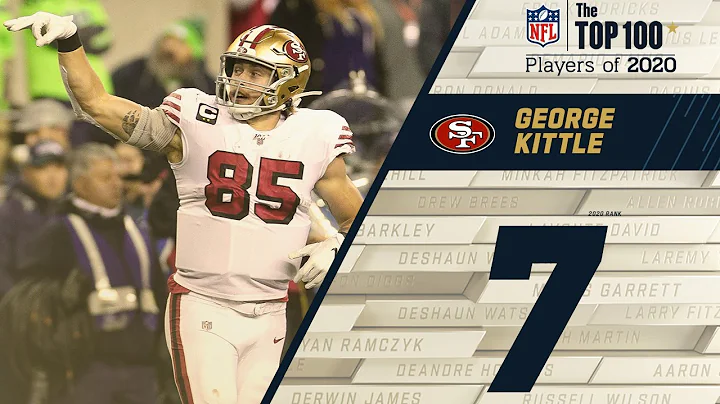 #7: George Kittle (TE, 49ers) | Top 100 NFL Player...