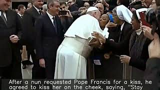 Don't bite: Pope Francis to nun after he agrees to kiss her on the cheek