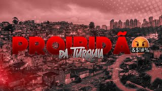 Proibidão Da Turquia (Prod. Revoada)