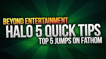 Top 5 Jumps on Fathom - Halo 5: Guardians Quick Tips