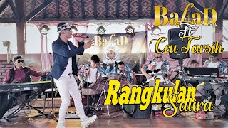 Balad Ft Ceu Tarsih - Rangkulan Salira ( Tonz Sound System )