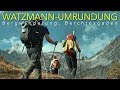 Watzmann Umrundung - The Call of Nature