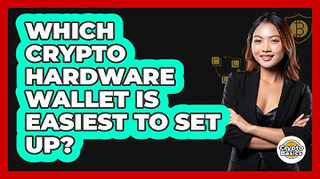 Which Crypto Hardware Wallet Is Easiest To Set Up? - CryptoBasics360.com