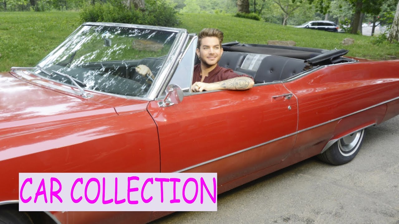 Adam lambert car collection YouTube