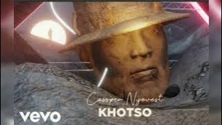 Cassper nyovest - khotso full song