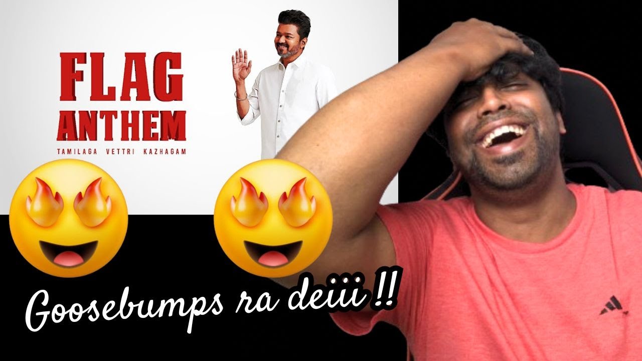 Tamilaga Vettri Kazhagam Flag Anthem Reaction | தமிழக வெற்றிக் கழகம்: கொடிப் பாடல் | Mr Earphones