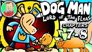 Comic Dub  DOG MAN LORD OF THE FLEAS: Part 4 (Chapters 7 8) | Dog Man Series