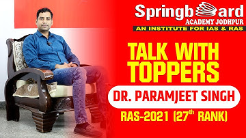 Talk With Toppers | RAS 2021 | 27 RANK | Paramjeet Singh | Spring Board Academy Jodhpur #springboard