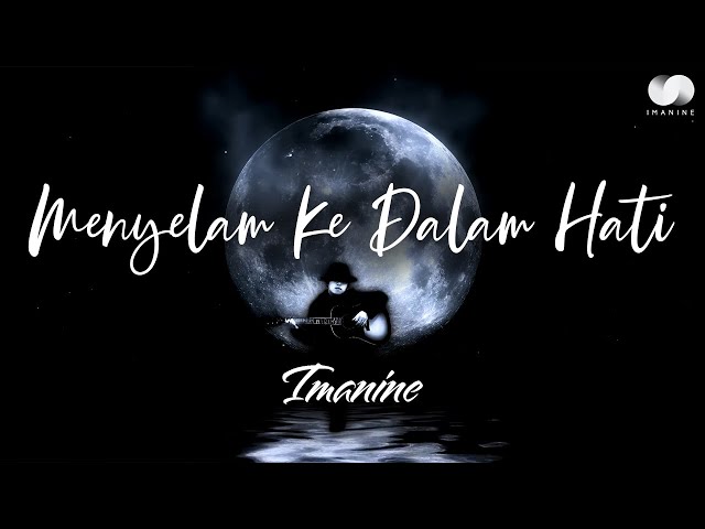 Imanine - Menyelam Ke Dalam Hati Official Music Video ( Iman J-Rocks Solo Project) class=