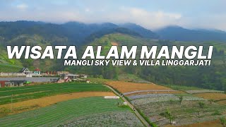 BERKUNJUNG KE WISATA ALAM MANGLI SKY VIEW DAN VILLA LINGGARJATI