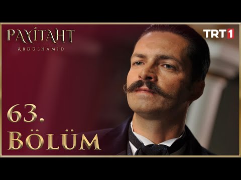 Payitaht Abdülhamid 63. Bölüm (HD)