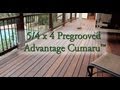 5/4x4 Pregrooved Advantage Cumaru Decking™ Benefits 5/4x4 Pregrooved Advantage Cumaru Decking™ Benefits