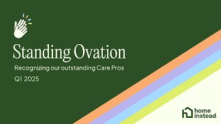 Outstanding Care Pros for Q1 2025