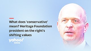 Heritage Foundation President On The Evolution Of The Term Conservative