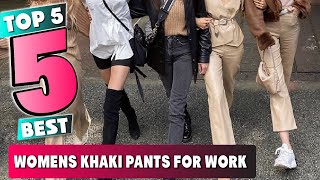 Best Womens Khaki Pants For Work In 2024 - Top 5 New Womens Khaki Pants For Works Review