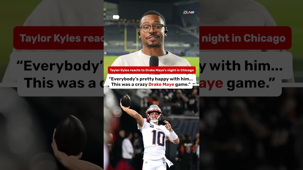 Taylor Kyles likes what he saw from Drake Maye in Chicago💪