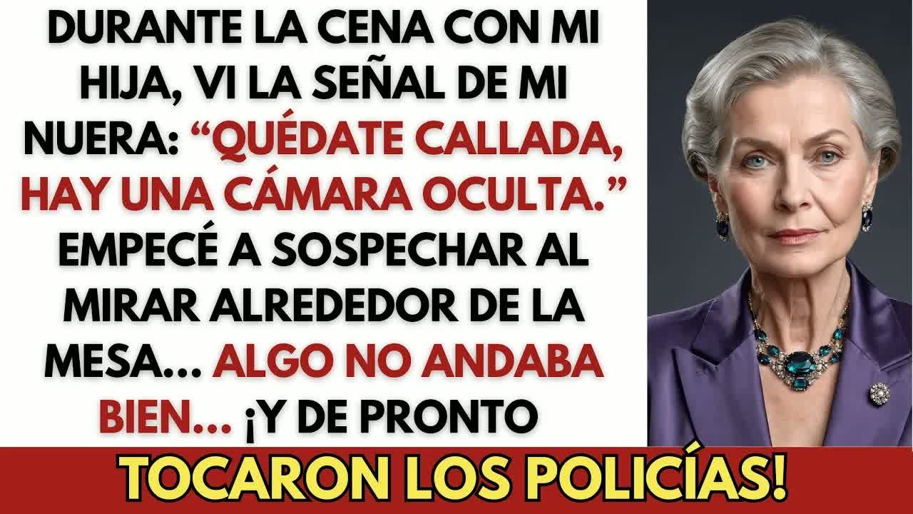 Durante La Cena Con Mi Hija, Mi Nuera Me Señaló： “Silencio… Hay Una Cámara Oculta Aquí ”