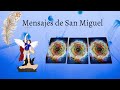 ¡Impactantes Mensajes de San Miguel Arcángel !-Canalización de Tarot