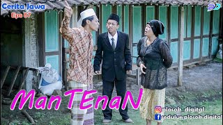 MANTENAN || Eps 87 || Cerita Jawa