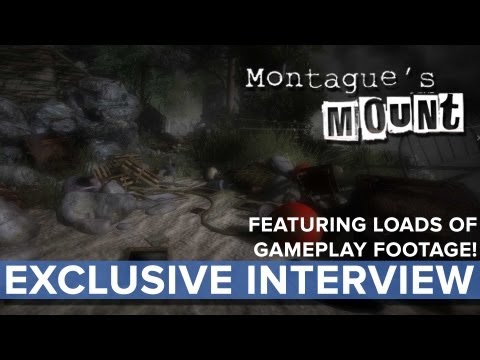Montague's Mount - EXCLUSIVE Interview - Eurogamer