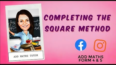 Completing The Square Method