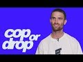 Sean Wotherspoon Reacts to $6K CD Collection, Self Driving Scooters & Reusable Straws | Cop or Drop