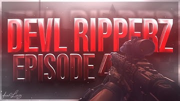 DevL Ripperz - Episode 4 | Call Of Duty Mobile Montage