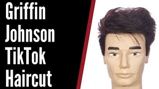 Full Griffin Johnson TikTok Haircut Tutorial - TheSalonGuy News