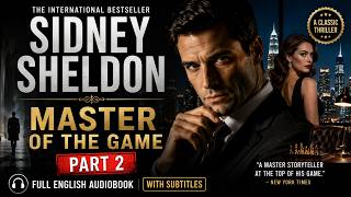 Master of the Game Part 2| Sidney Sheldon | Full English Audiobook